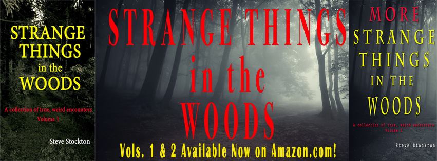 Strange Things in the Woods