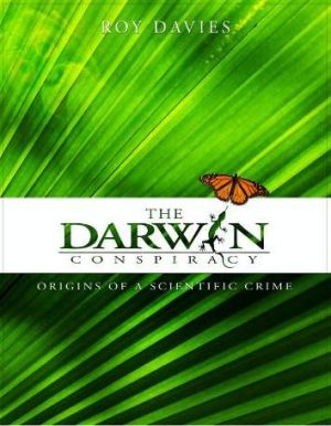 The Darwin Conspiracy by Roy Davies (2008)
